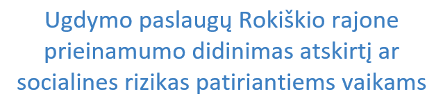 Ugdymo paslaugų prieinamumo